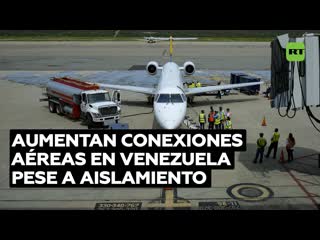 Venezuela aumenta sus destinos aéreos pese al intento de bloqueo y desconexión de ee uu