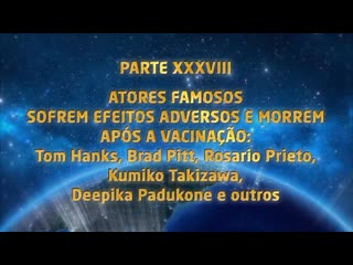 Atores famosos sofrem efeitos adversos e morrem após as vacinas parte xxxviii