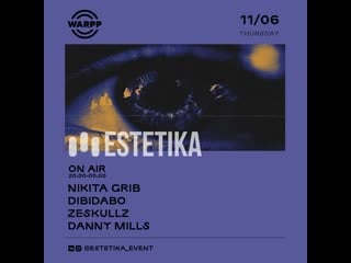 Estetika@warpp dibidabo | zeskullz | danny mills