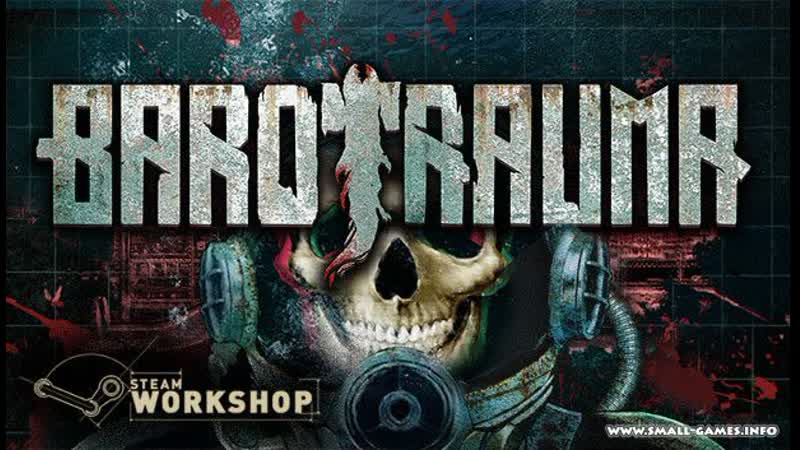 Barotrauma feature trailer