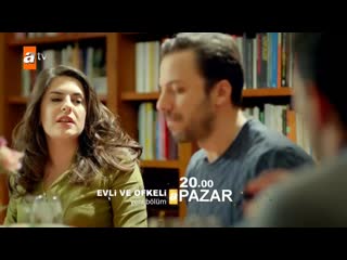 Evli ve öfkeli 10 bölüm fragmanı atv