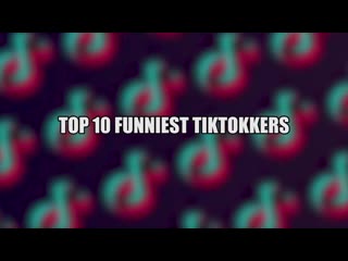 [damemer] top 10 funniest tiktokkers