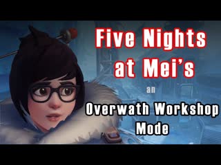 Five nights at freddys overwatch mode overwatch workshop
