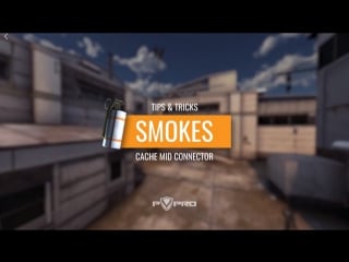 Cache mid connector smoke pvpro tips & tricks