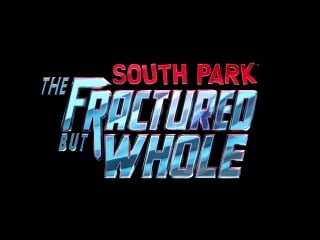 South park׃ the fractured but whole gameplay trailer gamescom 2016