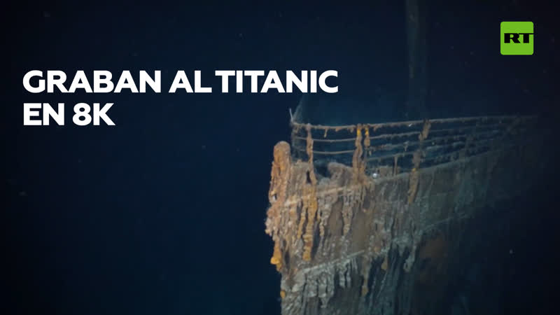 Graban imágenes del titanic con una calidad jamás vista