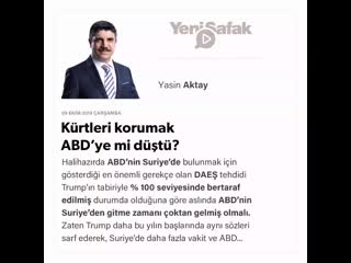 Yasin aktay kürtleri korumak abd’ye mi düştü