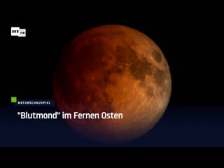 "blutmond" im fernen osten