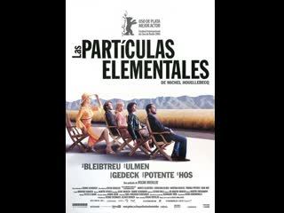 Элементарные частицы elementarteilchen (2006) германия