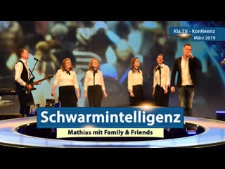 März 2019 ♫ schwarmintelligenz ♫ – mathias ebert mit familie & freunden