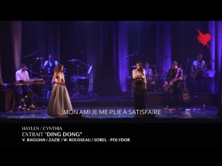 Haylen & cynthia tolleron ding dong (extrait live)