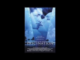 Очарование ( fascination) (2004) германия, великобритания