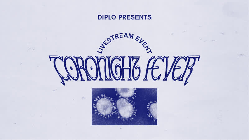 Diplo coronight fever b2b with dillon francis (livestream #3)