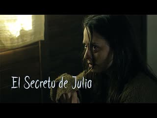 Секрет хулии (2019) el secreto de julia