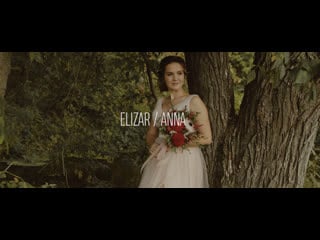 Elizar / anna i wedding teaser