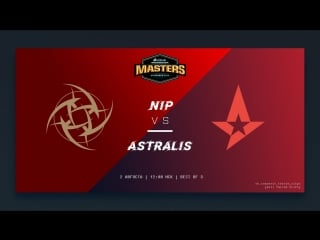 Nip vs astralis | best of 3 | полу финал | [best twitch clips]