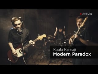 Koala kamaji modern paradox | dth live