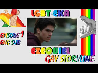 Ezequiel gay storyline episode 1 subtitles english