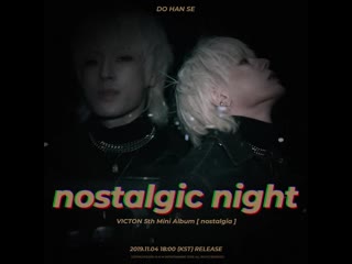 Victon 'nostalgic night' trailer do hanse