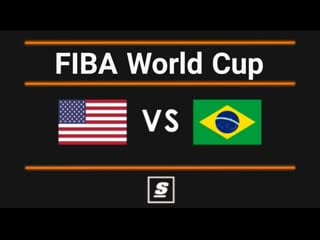 Fiba world cup | usa vs brazil