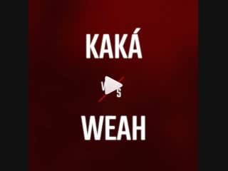 The best goal kaka vs weah