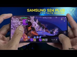 [ictfix net] samsung galaxy s24 plus fortnite gaming test | exynos 2400, 120hz display