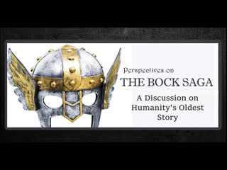 Bock saga humanitys oldest story explored jim chesnar, jocke haggstrom, michael tsarion may 2020 (3hrs)