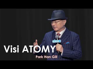 Visi atomy, park han gill, success academy, atomy indonesia, 27 januari 2023 mp4