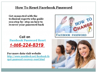 On the spot recover facebook password just call 1 866 224 8319