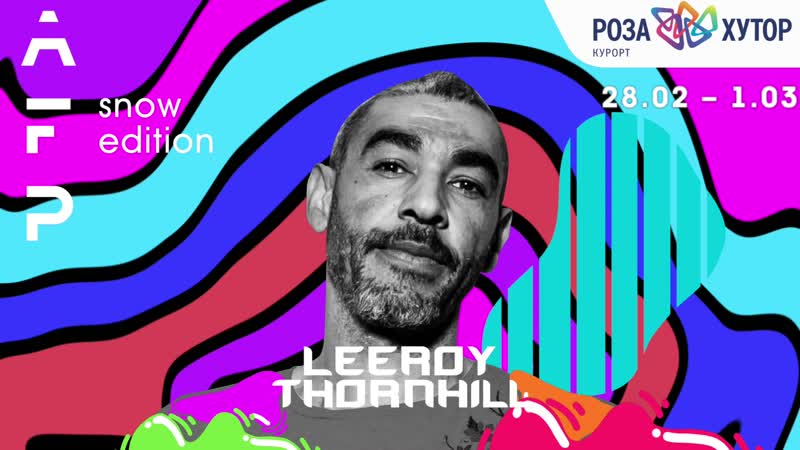 Leeroy thornhill артист afp snow edition 2020
