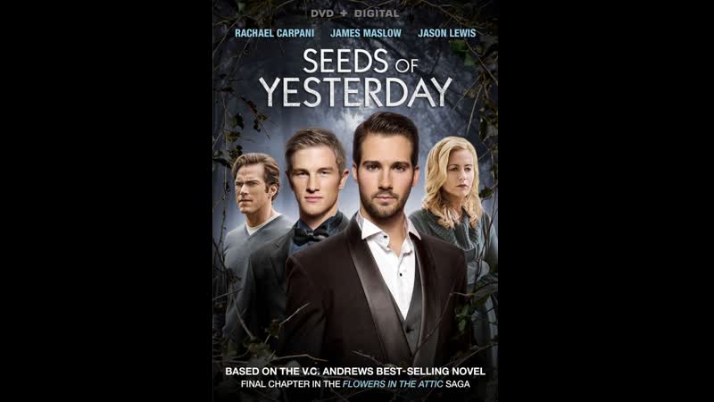 Семена прошлого seeds of yesterday (2015) канада