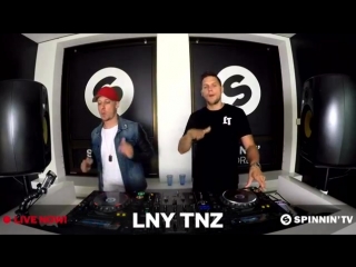 Lny tnz live session spinnin reсords (01 08 2018)