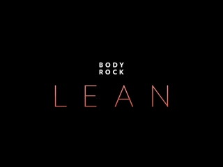 Lean workout 4 legs lower body bodyrock
