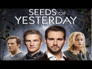 Seeds of yesterday semillas del ayer (2015)