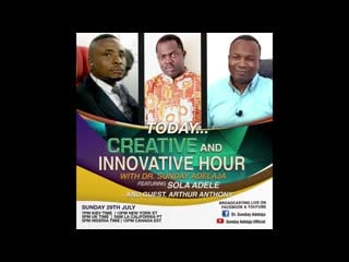 276 2018 07 29 creative and innovative hour with sola adele and arthur anthony