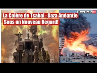 Tsahal pulvérise gaza images choc de la destruction