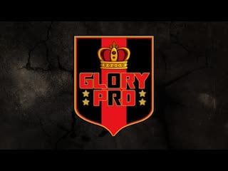 Glory pro down with the king