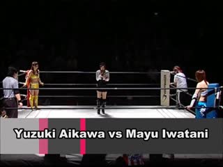 Mayu iwatani vs yuzuki aikawa