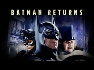 Смотрим "batman returns" (1992)