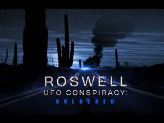 Roswell ufo conspiracy unlocked