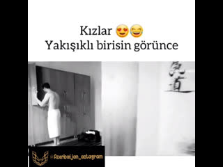 Kizlar yakisikli birin gorunce😂