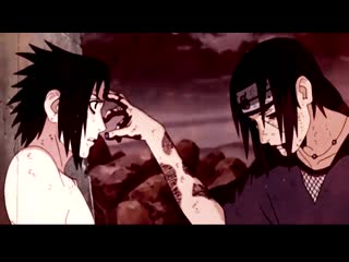 [amv] //наруто/naruto// итачи и саске