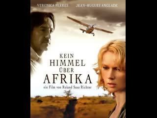 Kein himmel über afrika 2005 t,1