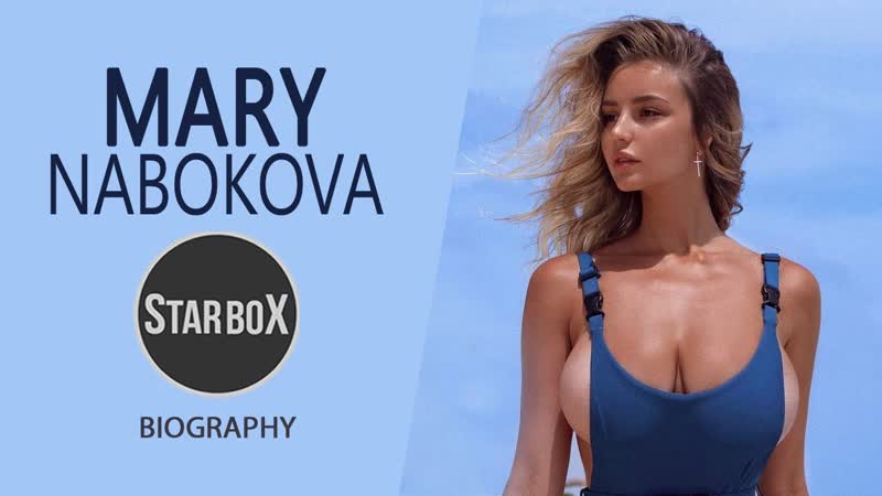 Mary nabokova biography, age, career best photos star box