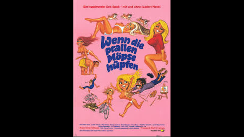 Когда крепкие груди выпрыгивают наружу (1974) wenn die prallen möpse hüpfen