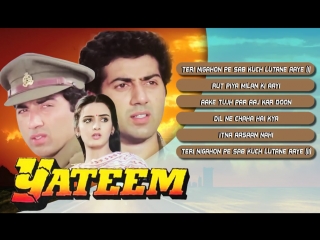 Yateem 1988 full video songs sunny deol, farah naaz, kulbhushan