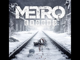 Прохождение metro exodus часть 6 могильник