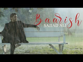 Sajjad ali baarish (official video 2020)