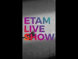 Etam live show 2018