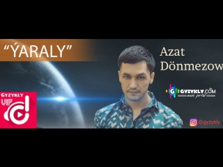 Azat donmezow yaraly toý 2018 hd